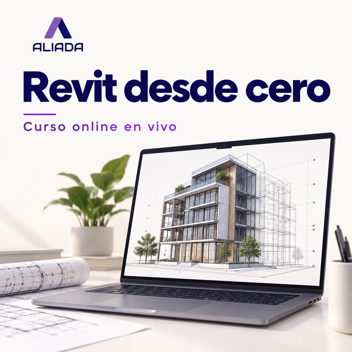 Revit desde cero · 4 horas en vivo